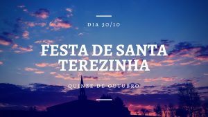 Festa de Santa Terezinha (15 de Outubro) - Pe. Miranda