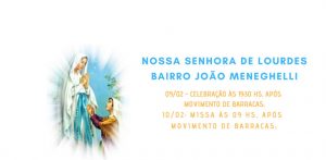 Festa da Padroeira Nossa Senhora de Lourdes - Bairro João Meneghelli Missa - Padre Miranda